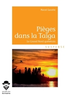 Pièges dans la Taïga (French Edition) 2342162650 Book Cover