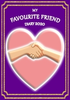 My Favourite Friend Diary 2020: Celebrate your favourite Friend with this Weekly Diary/Planner | 7" x 10" | Purple Cover 1672376823 Book Cover