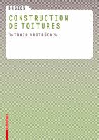 Basics Construction de toitures (Basics) 3764379529 Book Cover