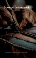 Japanese Leatherwork 3384913760 Book Cover