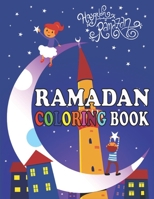 Ramadan Coloring Book: Perfect gift for little kids to celebrate Ramadan B09186D9GQ Book Cover