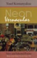 Neon Vernacular: New and Selected Poems (Wesleyan Poetry) 0819512117 Book Cover