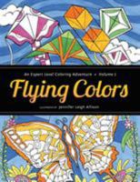 Flying Colors: An Expert Level Coloring Adventure 0990771245 Book Cover