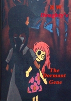 The Dormant Gene 144610060X Book Cover