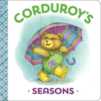 Corduroy's Seasons 0451472497 Book Cover