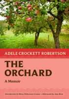 The Orchard: A Memoir 0553378597 Book Cover