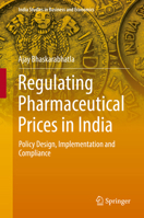 Regulating Pharmaceutical Prices in India: Policy Design, Implementation and Compliance 3319933922 Book Cover
