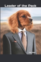 Leader of the Pack 1520217994 Book Cover