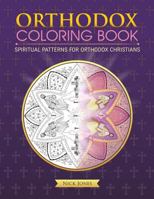 Orthodox Coloring Book: Spiritual Patterns for Orthodox Christians 1533108196 Book Cover