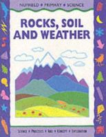 Nuffield Primary Science: Key Stage 2 Pupils' Book - Years 3-4: Rocks, Soil and Weather 0003100383 Book Cover