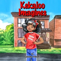 Kekaloo Imagines B0C7F97TZM Book Cover