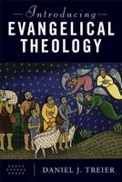 Introducing Evangelical Theology 080109769X Book Cover