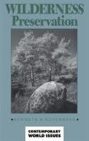 Wilderness Preservation: A Reference Handbook (Contemporary World Issues) 087436731X Book Cover