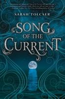 Song of the Current 1681192977 Book Cover