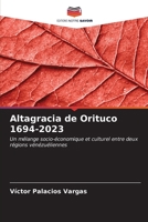 Altagracia de Orituco 1694-2023 (French Edition) 620702057X Book Cover