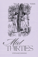 Mid-Thirties B0F4HRS8B5 Book Cover