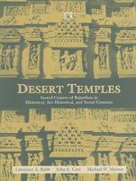 Desert Temples: Sacred Centers of Rajasthan in Historical, Art-historical, and Social Contexts 8131601064 Book Cover