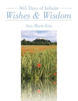 365 Days of Infinite Wishes & Wisdom B0CRS16KKJ Book Cover