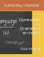 Dominando la Gramática en Inglés: Guía integral B0CF45F6TB Book Cover