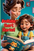 Bedtime Short Stories By Northern Star : Short Bedtime Stories For Children: Ages 4-8 (Amazing Bedtime Stories Collection) B0CPLR61LR Book Cover