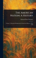 The American Nation: A History 1022923978 Book Cover