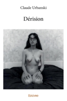 Dérision (French Edition) 2414267453 Book Cover
