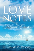 Love Notes & Karmic Quotes 1977278760 Book Cover