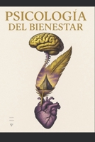 PSICOLOGÍA DEL BIENESTAR (Spanish Edition) B0FDBC2B8P Book Cover