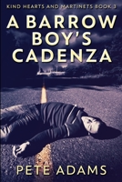 A Barrow Boy's Cadenza: Large Print Hardcover Edition 4824110033 Book Cover