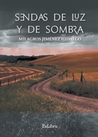 Sendas de luz y de sombra 8417334319 Book Cover