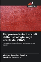 Rappresentazioni sociali della psicologia sugli utenti del CRAS 6209083196 Book Cover