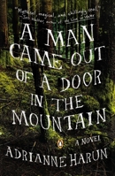 A Man Came Out of a Door in the Mountain 0670786101 Book Cover