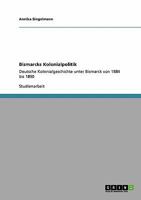 Bismarcks Kolonialpolitik (German Edition) 363893151X Book Cover