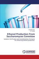 Ethanol Production from Saccharomyces Cerevisiae 3659586838 Book Cover