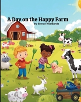 A day on The Happy Farm B0GHDZQN6C Book Cover