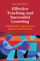 Effective Teaching and Successful Learning: Bridging the Gap Between Research and Practice 1107532906 Book Cover