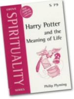 Harry Potter and the Meaning of Life 1851744827 Book Cover