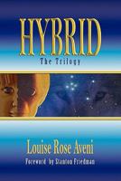 Hybrid - The Trilogy 0615363660 Book Cover