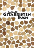 Das Jazz-Gitarristen Buch 374126573X Book Cover