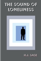 The Sound of Loneliness 132941392X Book Cover