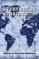 Everywhere Stories: Short Fiction from a Small Planet, Volume II 1941209467 Book Cover