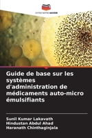 Guide de base sur les systèmes d'administration de médicaments auto-micro émulsifiants 6206309932 Book Cover