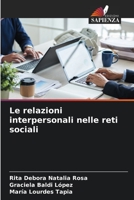 Le relazioni interpersonali nelle reti sociali 6206366626 Book Cover