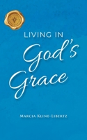 Living in God's Grace B0DY2P8QMZ Book Cover