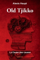 Old Tjikko (French Edition) 2414094605 Book Cover