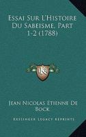 Essai Sur L’Histoire Du Sabeisme, Part 1-2 (1788) 1166179508 Book Cover