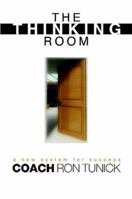 The Thinking Room: A New System for Success 1435703251 Book Cover