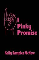 I Pinky Promise 1534832890 Book Cover