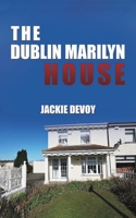 The Dublin Marilyn House 1035859610 Book Cover