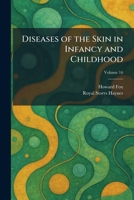Diseases of the Skin in Infancy and Childhood 1025612701 Book Cover